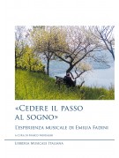 «Cedere il passo  al sogno»