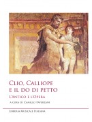 Clio, Calliope e il do di petto