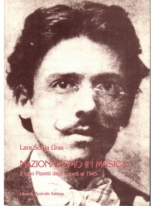Nazionalismo in musica. Il caso Pizzetti dagli esordi al 1945