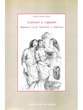 Canzuni e capuàni. Repertori vocali femminili a Saponara (Messina)