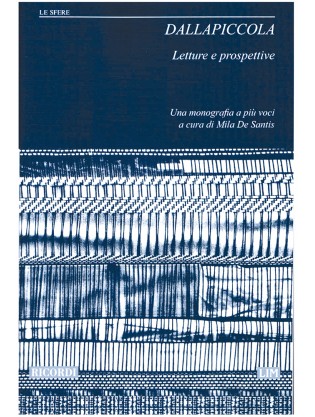 Dallapiccola. Letture e prospettive