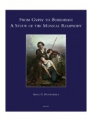 From Gypsy to Bohemian: A Study of the Musical Rhapsody