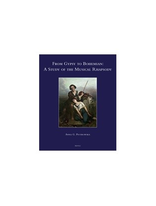 From Gypsy to Bohemian: A Study of the Musical Rhapsody