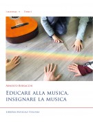 Educare alla musica, insegnare la musica