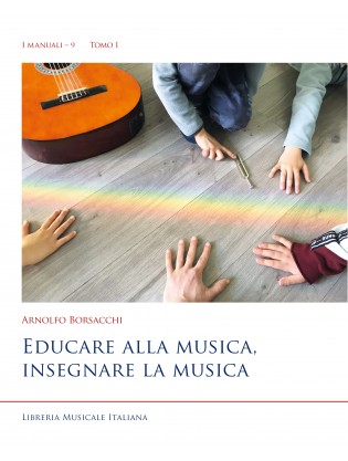 Educare alla musica, insegnare la musica