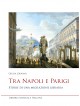Tra Napoli e Parigi