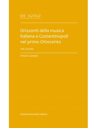 Orizzonti della musica italiana a Costantinopoli  nel primo Ottocento