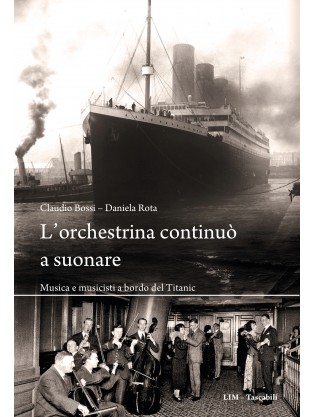 L’orchestrina continuò  a suonare