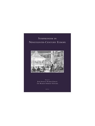 Symphonism in Nineteenth-Century Europe
