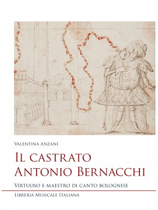 Il castrato Antonio Bernacchi