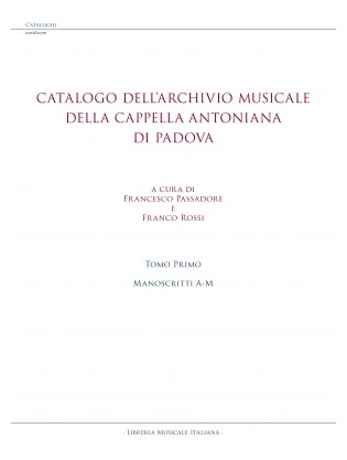 Catalogo dell’archivio musicale  della Cappella Antoniana  di Padova
