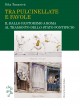 Tra pulcinellate e favole