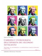 Carriera e storiografia dell’operista del secondo Settecento