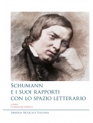 Schumann e i suoi rapporti con lo spazio letterario