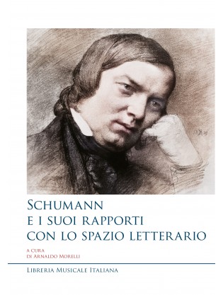 Schumann e i suoi rapporti con lo spazio letterario