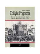 Colligite fragmenta: la vita musicale romana negli “Avvisi Marescotti” (1683-1707)