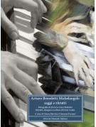 Arturo Benedetti Michelangeli: saggi e ritratti