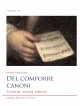 Del comporre canoni