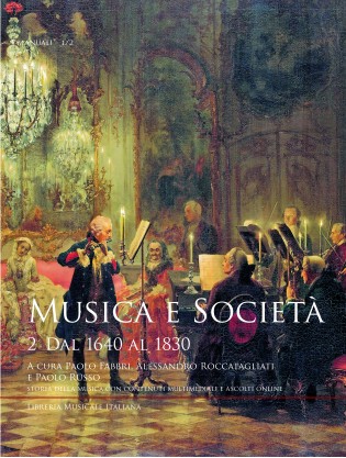 Musica e Società 2. Dal 1640 al 1830