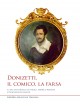 Donizetti, il comico, la farsa