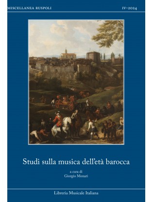 Il dramma per musica a Roma dopo Giulio Rospigliosi (1668–1689): tipologie drammaturgiche e aspetti performativi