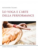 Lo yoga e l'arte della Performance