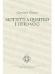 Mottetti a quattro e otto voci