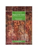 Singing in the Garden: Music and culture in the Tuscan Trecento